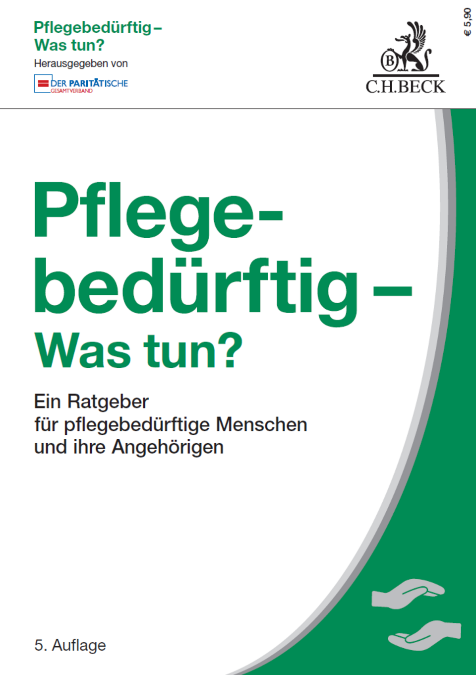Buchtitel „Pflegebedürftig – Was tun?“